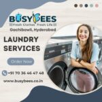 Quick and Efficient Laundry Services in Gachibowli Hyderabad